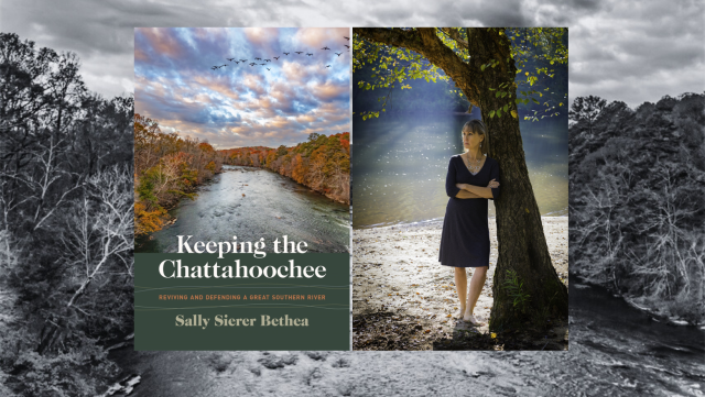 Sally Bethea on Keeping the Chattahoochee