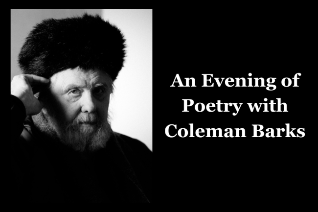 An Evening of Poetry with Coleman Barks