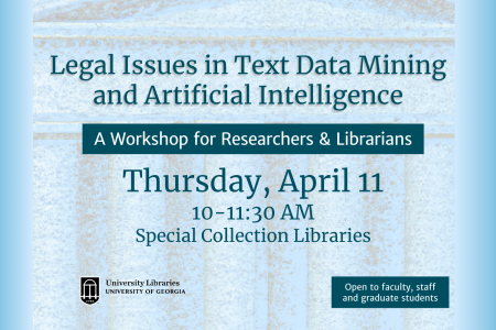Graphic with blue code lines forming columns. Legal Issues in Text Data Mining and Artificial Intelligence: A Workshop for Researchers and Librarian, Thursday, April 11, 10 a.m.